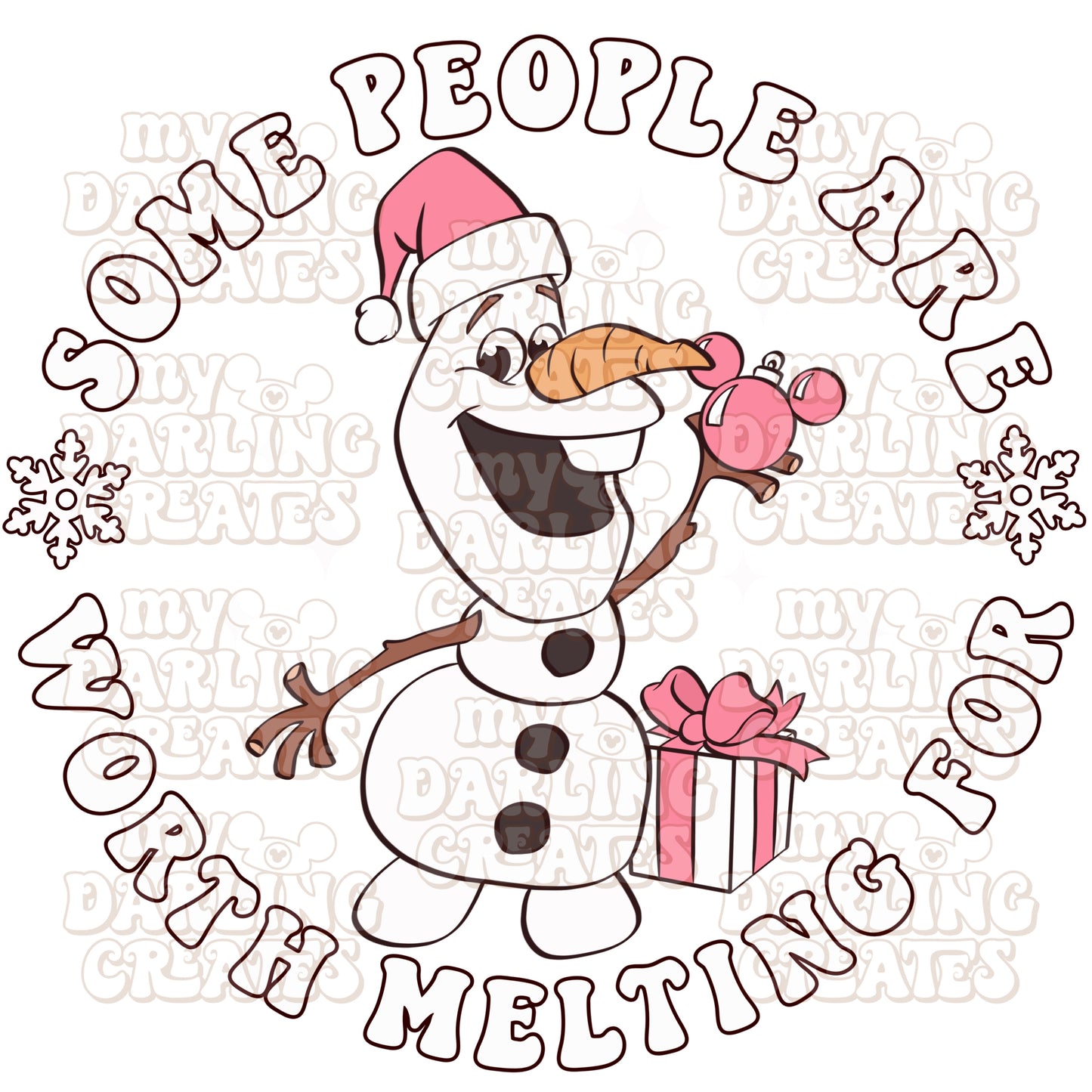 Some People Are Worth Melting For PNG