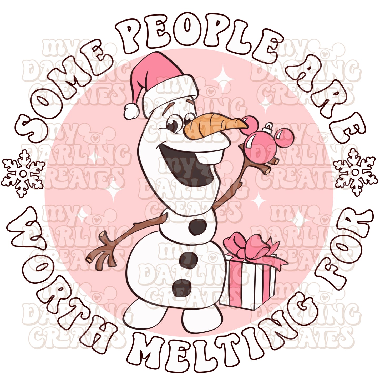 Some People Are Worth Melting For PNG